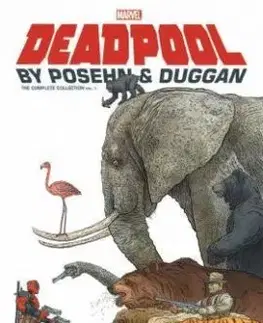 Deadpool by Posehn Duggan The Complete Collection 1 - Duggan Gerry, Brian Posehn