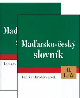 Maďarsko-český slovník I. + II. - Ladislav Hradský
