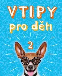 Vtipy pro děti 2 - Zuzana Neubauerová, Mirek Vostrý
