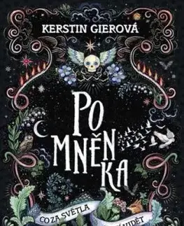 Pomněnka: Co za světla není vidět - Kerstin Gier