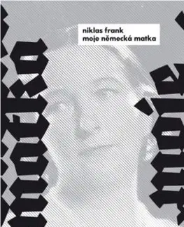 Moje německá matka - Frank Niklas