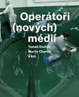 Operátoři (nových) médií - Tomáš Dvořák, Martin Charvát