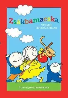 Zsákbamacska - Versek óvodásoknak - Erika Bartos