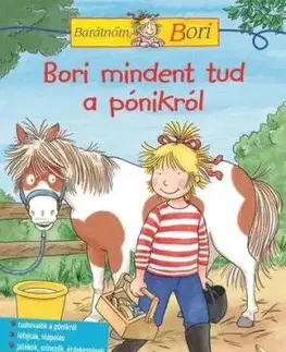 Bori mindent tud a pónikról - Barátnőm, Bori foglalkoztató - Hanna Sörensen