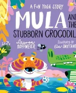 Mula and the Stubborn Crocodile (Paperback) - Lauren Hoffmeier