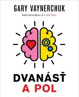 Dvanásť a pol - Gary Vaynerchuk