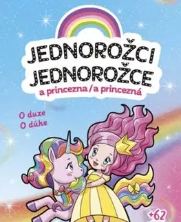 Jednorožci/Jednorožce - O duze/O dúhe