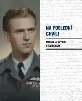 Na poslední chvíli - Miloslav Bitton Kratochvíl