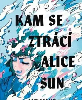 Kam se ztrácí Alice Sun - Ann Liang
