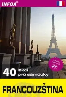 Francouzština 40 lekci pro samouky - Nicole Gandilhon, Sylviane Nouschi