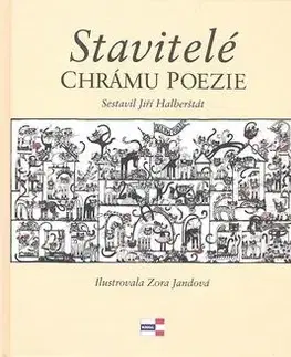 Stavitelé chrámu poezie - Jiří Halbeštrát, Zora Jandová