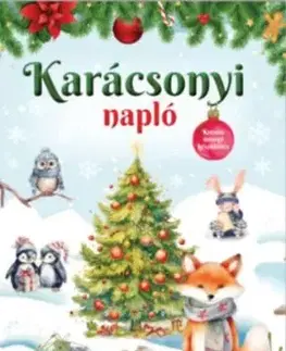 Karácsonyi napló - Kreatív ünnepi készülődés
