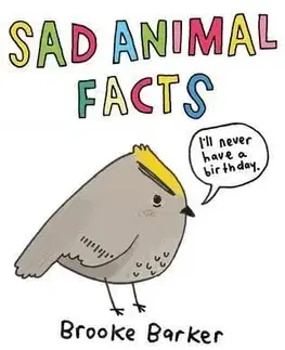 Sad Animal Facts - Brooke Barker