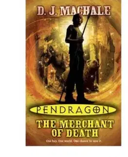 Pendragon The Merchant of Death - D. J. Machale