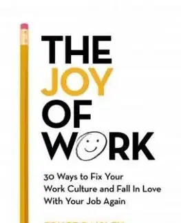 The Joy of Work - Bruce Daisley