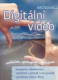 Digitální video - Josef Pecinovský