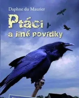 Ptáci a jiné povídky - Daphne du Maurier