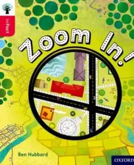 Oxford Reading Tree inFact: Oxford Level 4: Zoom In! - Ben Hubbard