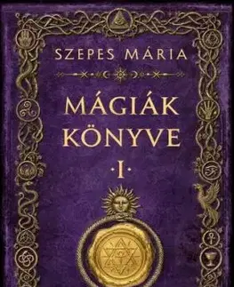 Mágiák könyve 1. - Mária Szepes