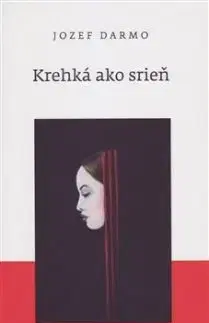 Krehká ako srieň - Jozef Darmo