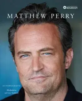 Přátelé, lásky a ten ohromný průšvih - Matthew Perry