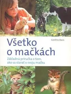 Všetko o mačkách - Caroline Davis