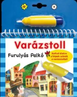 Varázstoll - Furulyás Palkó - Elek Benedek