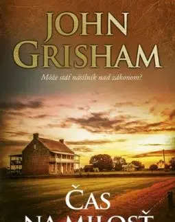 Čas na milosť - John Grisham