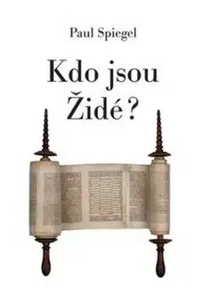 Kdo jsou židé? - Paul Spiegel