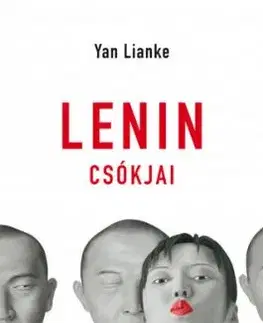 Lenin csókjai - Yan Lianke