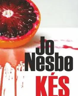 Kés - Jo Nesbo