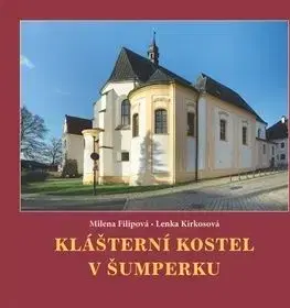 Klášterní kostel v Šumperku - Milena Filipová, Lenka Kirkosová
