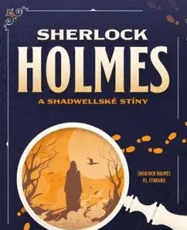 Sherlock Holmes a Shadwellské stíny - James Lovegrove