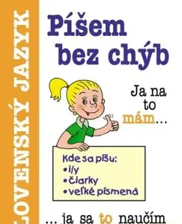 Píšem bez chýb - Mária Beláková, Lucia Gianitsová-Olštiaková