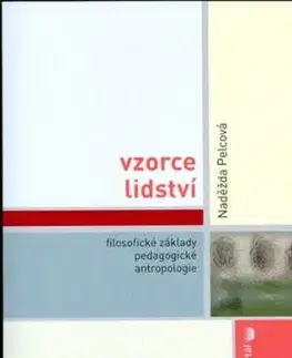 Vzorce lidství - Naďa Pelcová