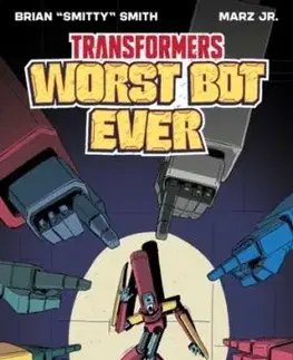 Transformers: Worst Bot Ever : Meet Ballpoint - Brian Smith