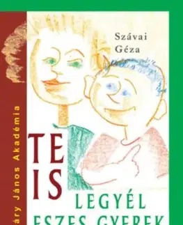 Te is legyél eszes gyerek - Géza Szávai