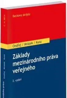 Základy mezinárodního práva veřejného, 2. vydání - Ondřej Jan, Josef Mrázek, Vilém Kunz