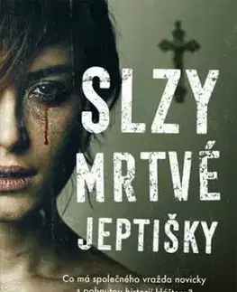 Slzy mrtvé jeptišky - Roxann Hill