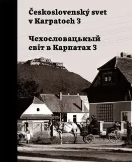 Československý svet v Karpatoch 3 - Vladimír Kuštek