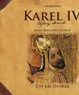 Karel IV. - Tajný deník - audiokniha CDmp3 - Josef Bernard Prokop