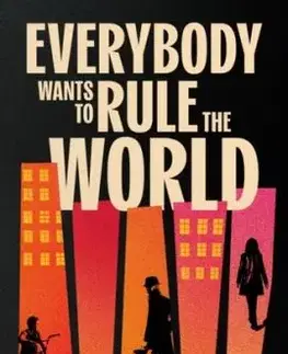 Everybody Wants to Rule the World - Ace Atkins
