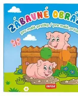 Zábavné obrázky - Pro malé prstíky / Pre malé pršteky