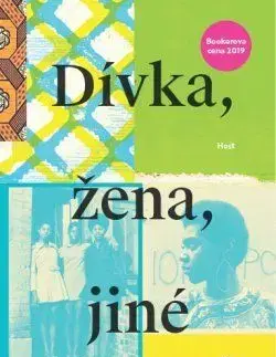 Dívka, žena, jiné - Bernardine Evaristo, Viktórie Hanišová