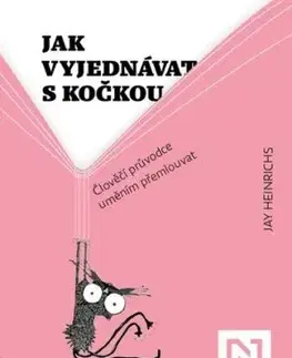 Jak vyjednávat s kočkou - Jay Heinrichs