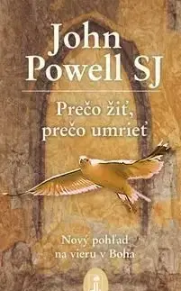 Prečo žiť, prečo umrieť - John Powell