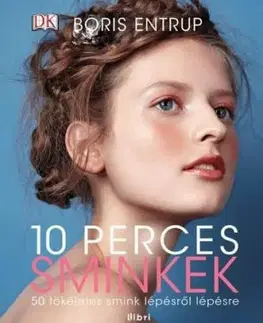 10 perces sminkek - Boris Entrup