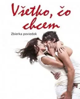 Všetko, čo chcem