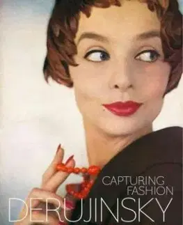 Capturing Fashion - Andrea Derujinsky