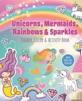 Unicorns, Mermaids, Rainbows & Sparkles Sticker, Color & Activity Book - of Chartwell Books